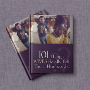 101 Things Wives Hardly Tell Their Husbands